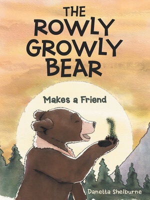 cover image of The Rowly Growly Bear